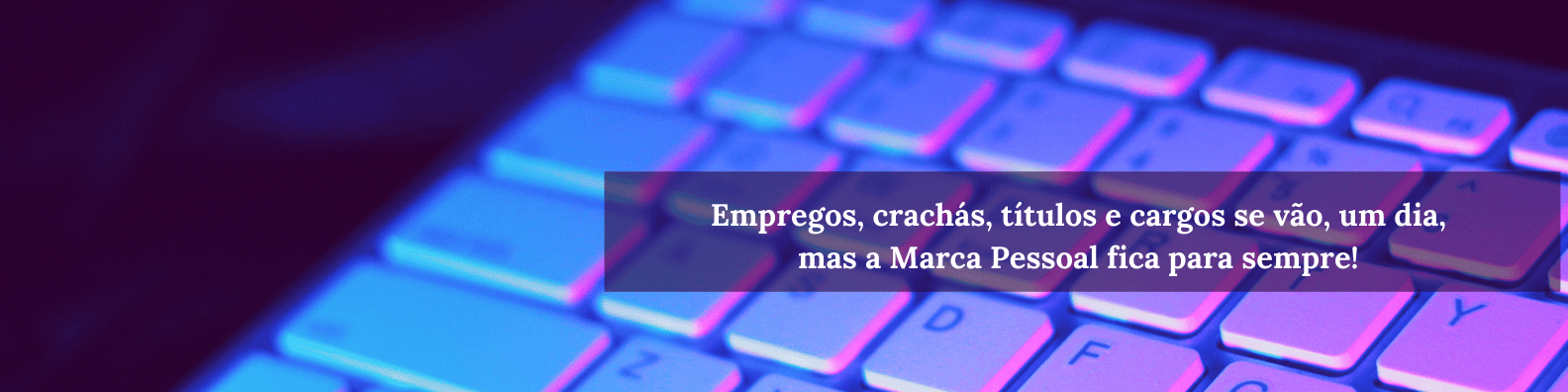 Marca pessoal na era digital