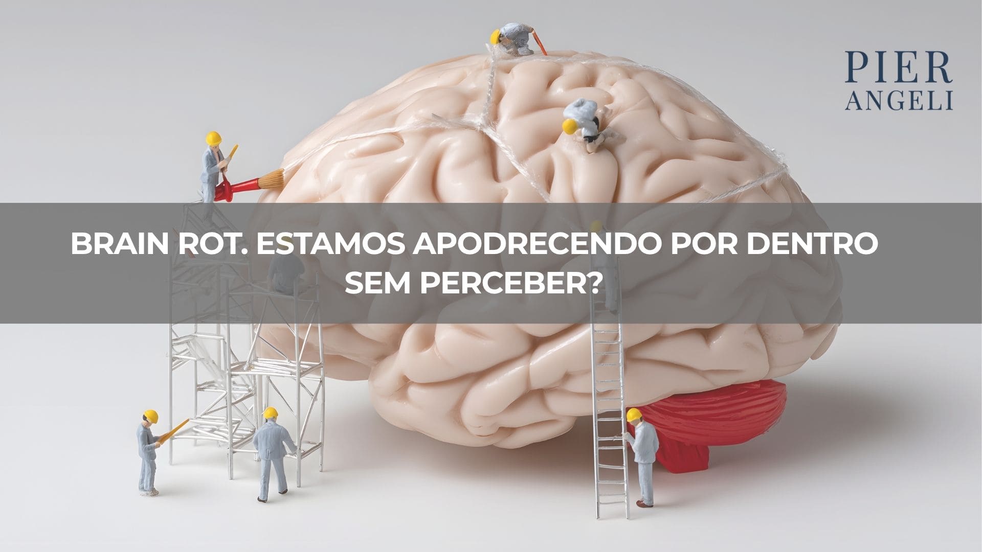 Brain Rot. Estamos apodrecendo por dentro sem perceber?